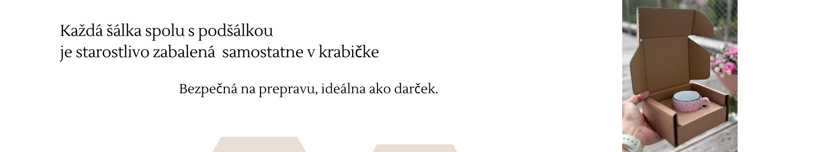 Každá šálka je starostlivo zabalená – samostatne v krabičke-5